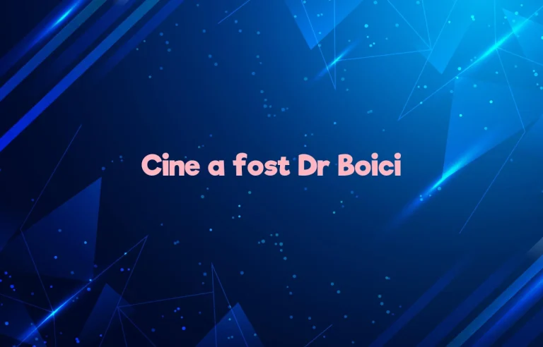 cine a fost dr boici
