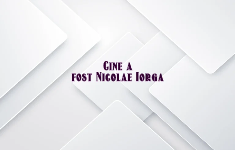 cine a fost nicolae iorga