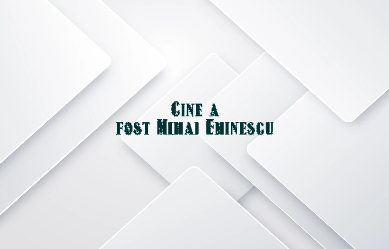 cine a fost mihai eminescu