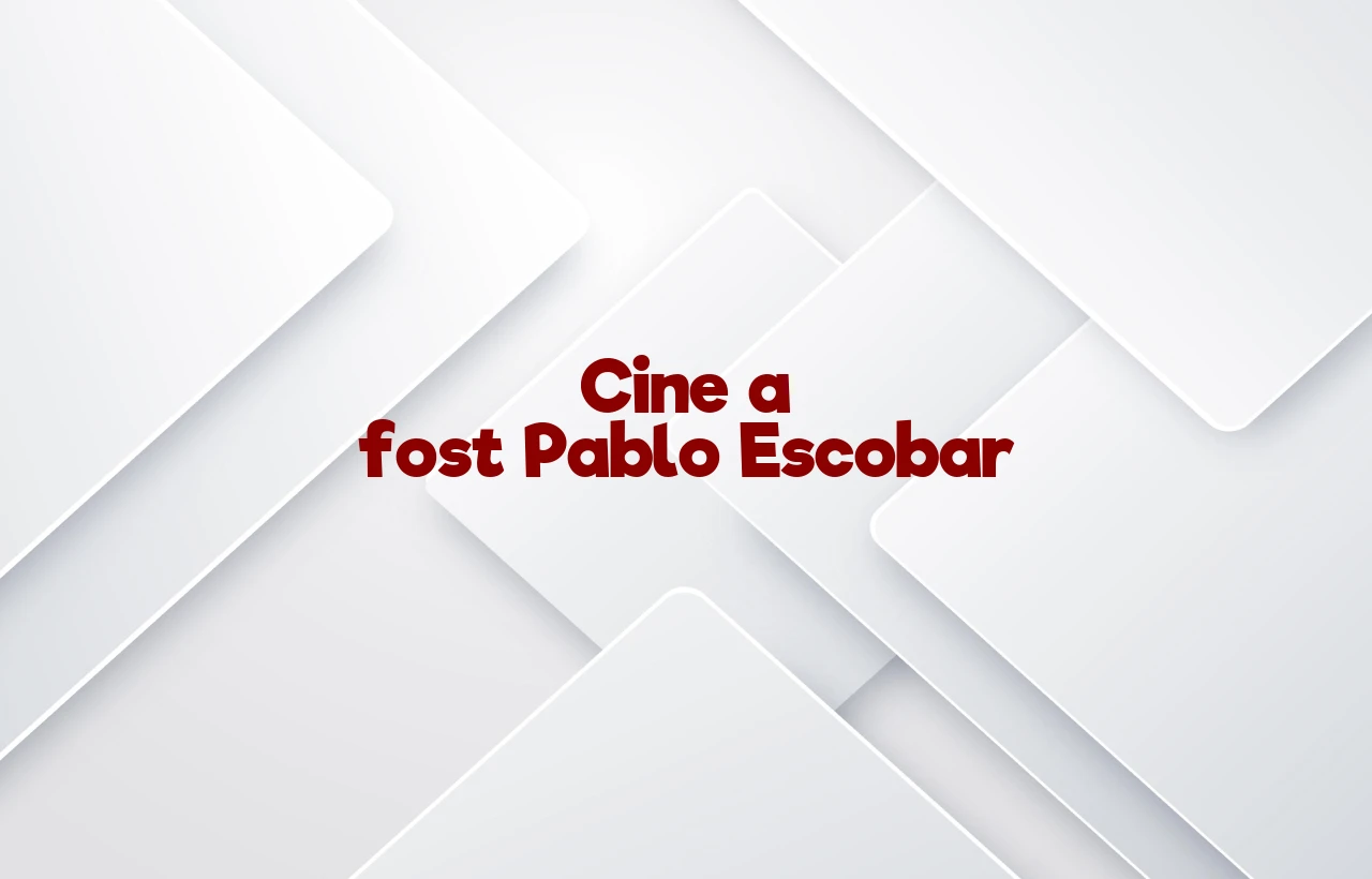 cine a fost pablo escobar