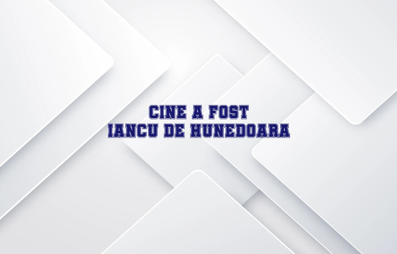 cine a fost iancu de hunedoara