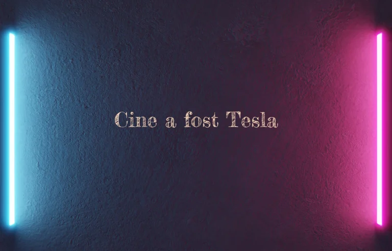 cine a fost tesla