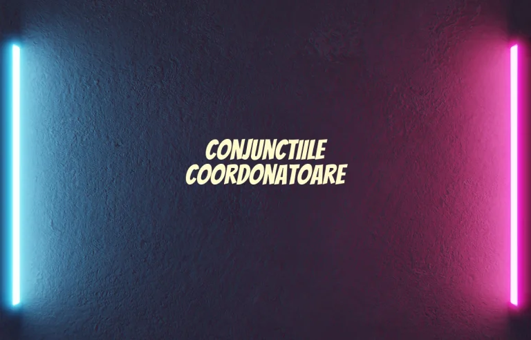 conjunctiile coordonatoare