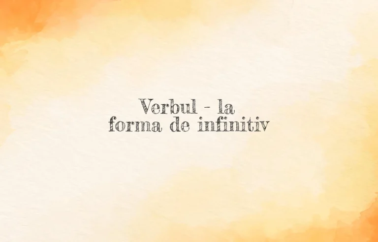 verbul la forma de infinitiv