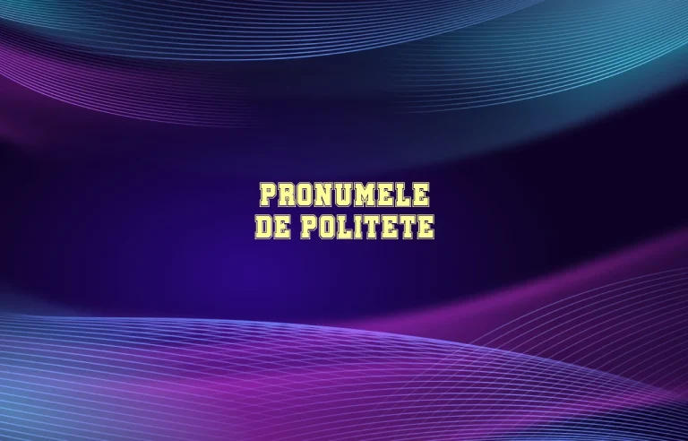 pronumele de politete
