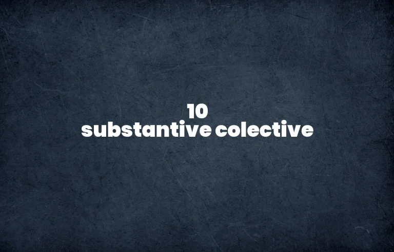 10 substantive colective