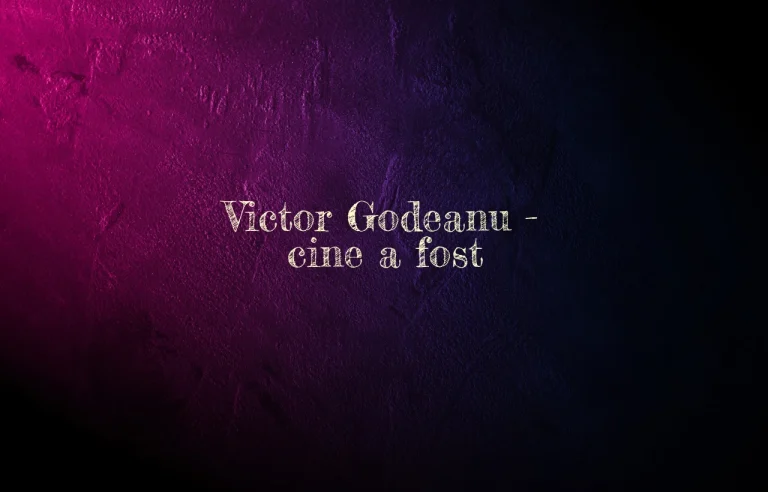victor godeanu cine a fost