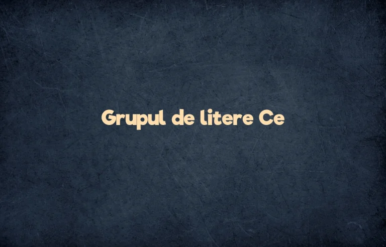 grupul de litere ce
